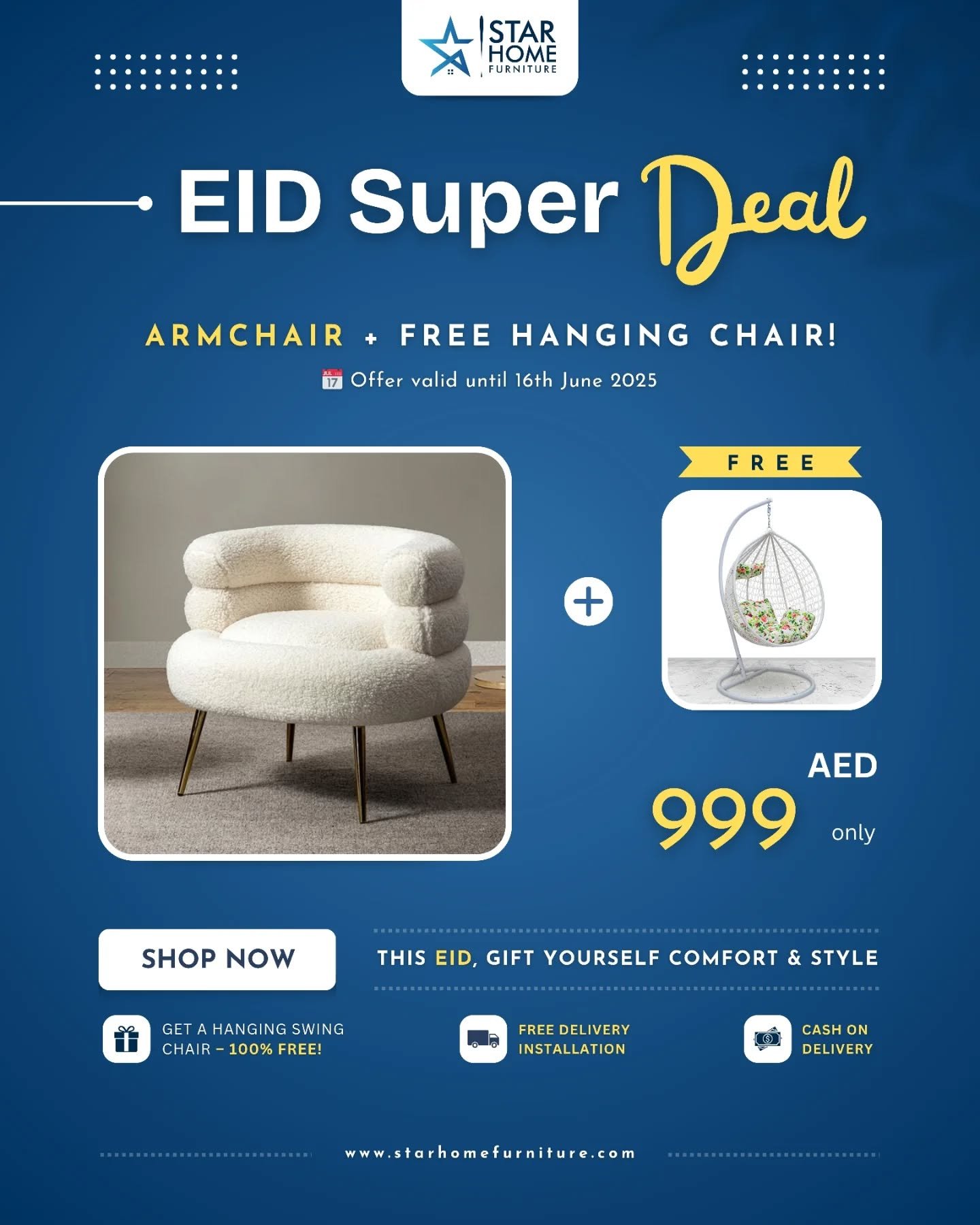 🌙 EID SUPER DEAL - STAR HOME FURNITURE 🌙
Bring luxury home this Eid! 💺💫
🪑 Accent Barrel 1-Seater Boucle Armchair
🎁 FREE Hanging Chair!
Wrapped in soft boucle fabric with a chic barrel design and sturdy golden metal base — this armchair adds a modern touch of elegance and comfort to any space. 🤍✨
💥 Now Only AED 999 (Incl. VAT)
📉 Was AED 1348
🎉 Limited Time Only – Don’t Miss Out!
📍 Available exclusively at Star Home Furniture
🛍️ Shop online or visit us in-store. Link in bio!
#EidSuperDeal #StarHomeFurniture #AccentChair #BoucleVibes #InteriorStyle #ModernLiving #Eid2025 #FurnitureDeals #DubaiHomes
